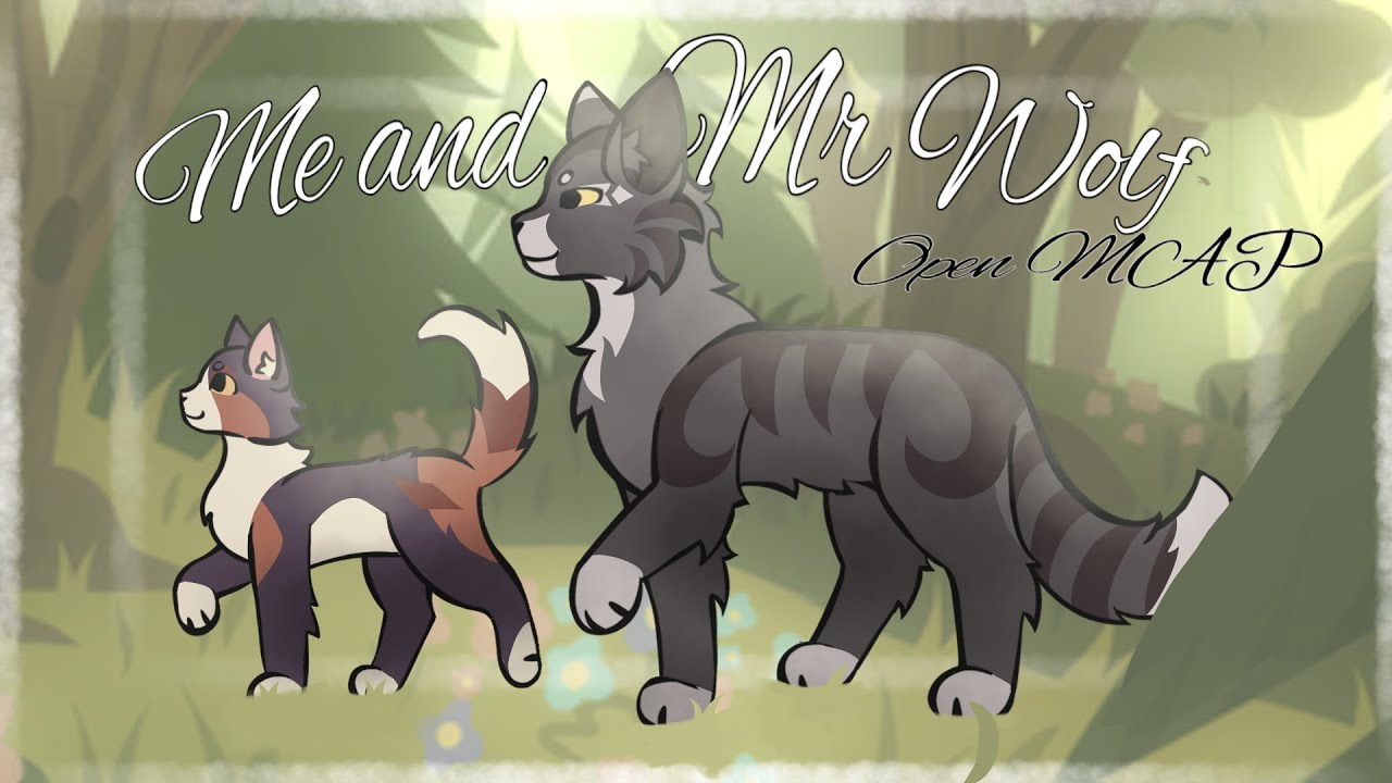 CLOSED warrior cats MAP Call | ME AND MR WOLF | 18/32 done
