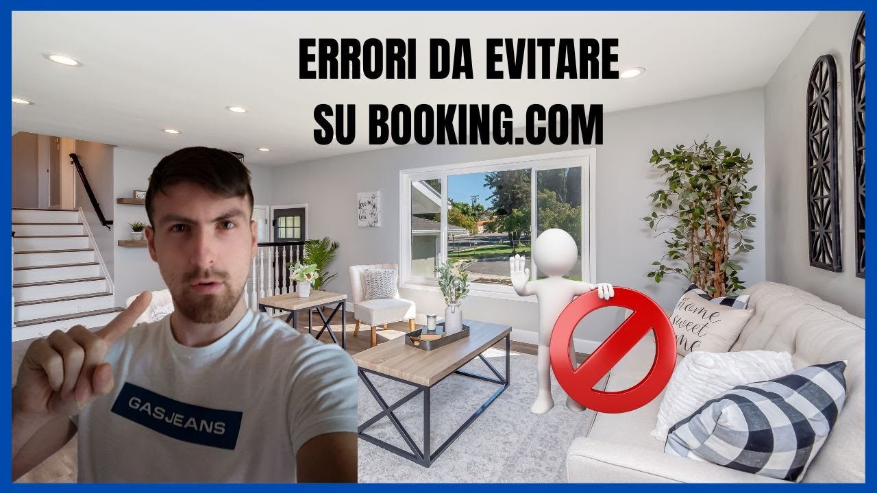 Errori più Comuni su Booking.com...tu puoi evitarli!