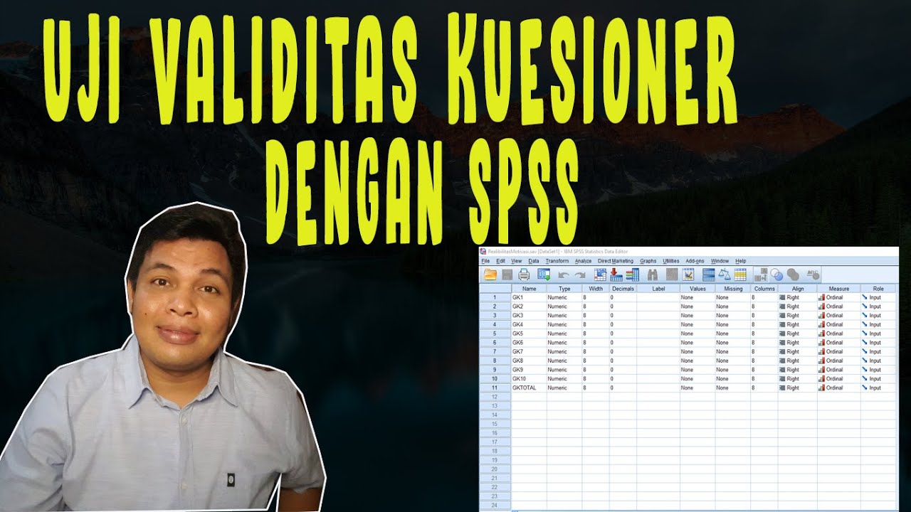 UJI VALIDITAS KUESIONER SKRIPSI DENGAN SPSS PRODUCT MOMENT
