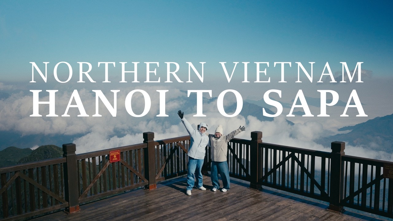 Hanoi and Sapa in 5 Days | Cinematic Silent Vlog