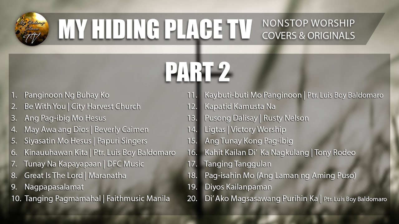 2 Hours Nonstop Worship Songs Compilation My Hiding Place TV Covers & Originals Part 2