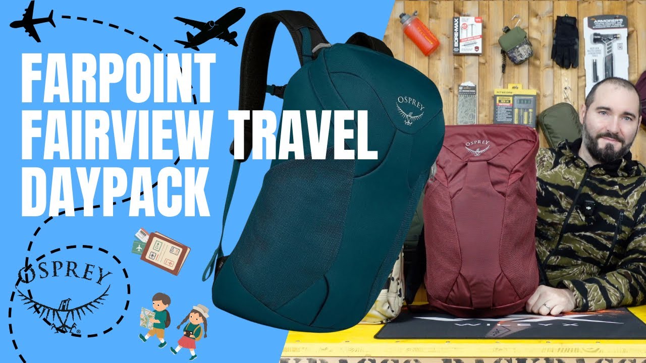 OSPREY FARPOINT / FAIRVIEW TRAVEL DAYPACK