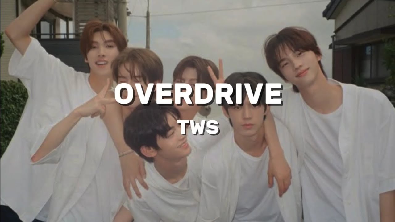 TWS - OVERDRIVE (Easy Lyrics)