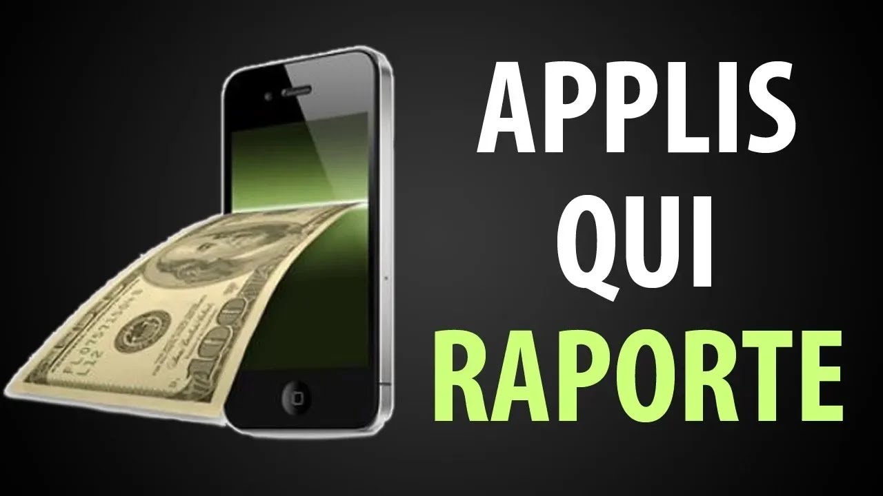 17 Applications pour Gagner de l&rsquo;Argent avec son Smartphone