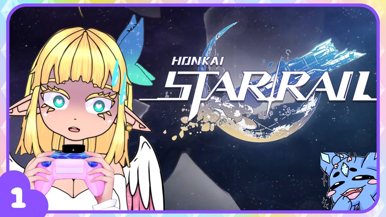 【 Honkai StarRail 】Playing For the First Time!【 AdarableKittenVODS 】
