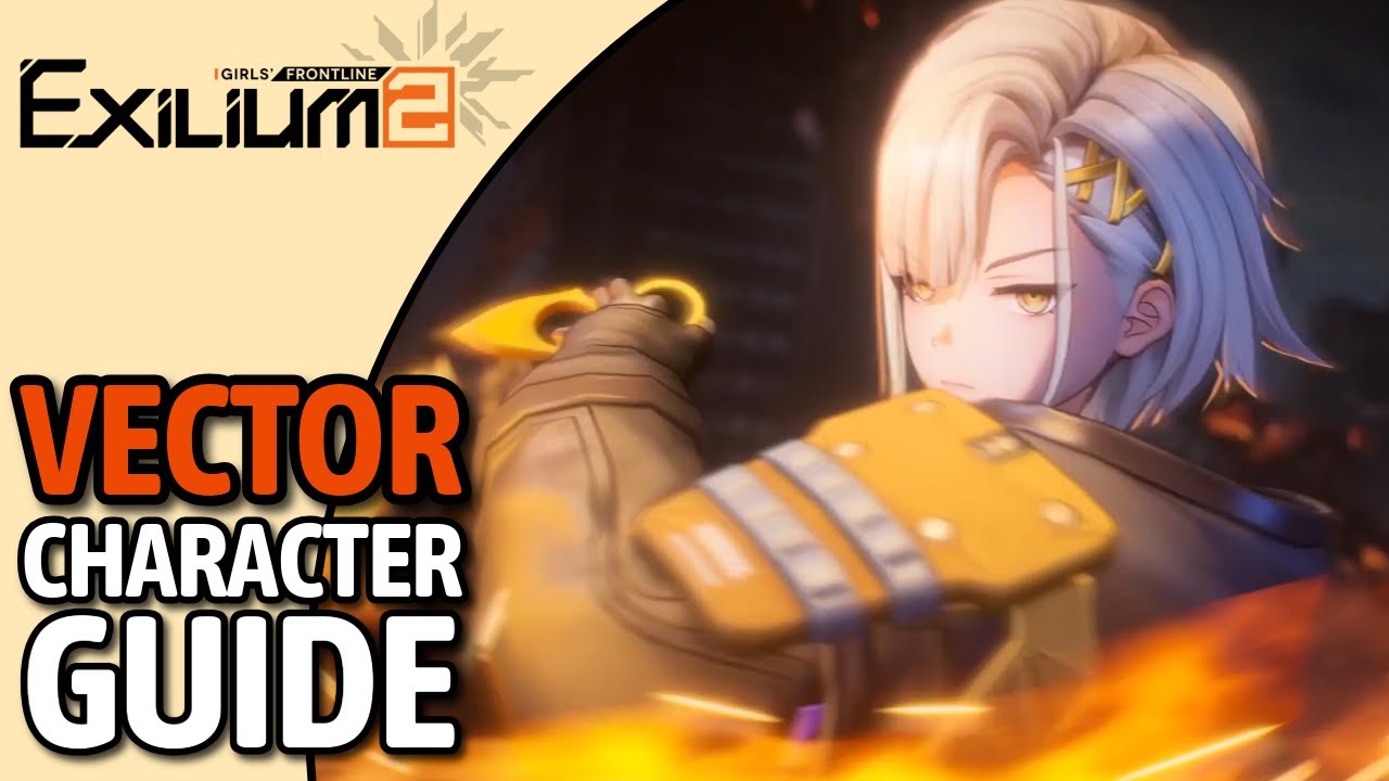 Vector Build Guide | Girls' Frontline 2: Exilium