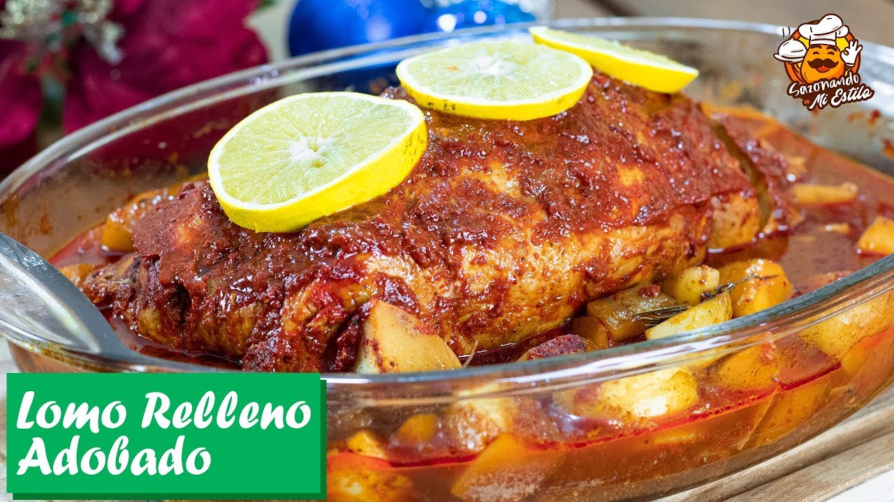 LOMO RELLENO adobado jugoso y f&aacute;cil