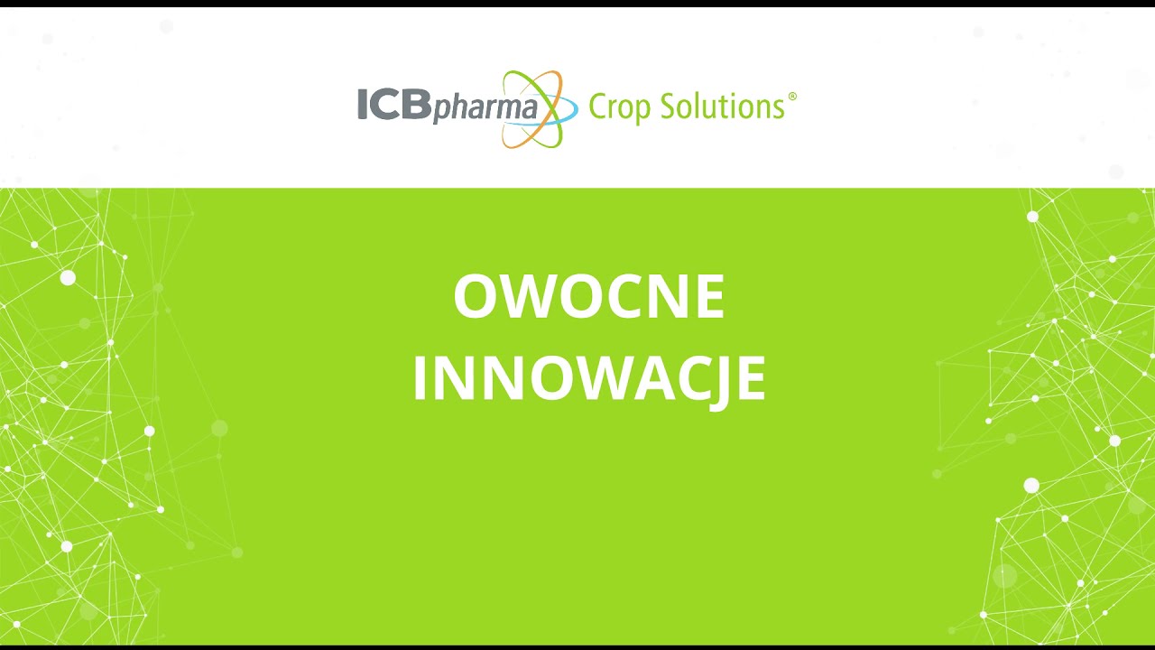 Owocne Innowacje ICB Pharma Crop Solutions