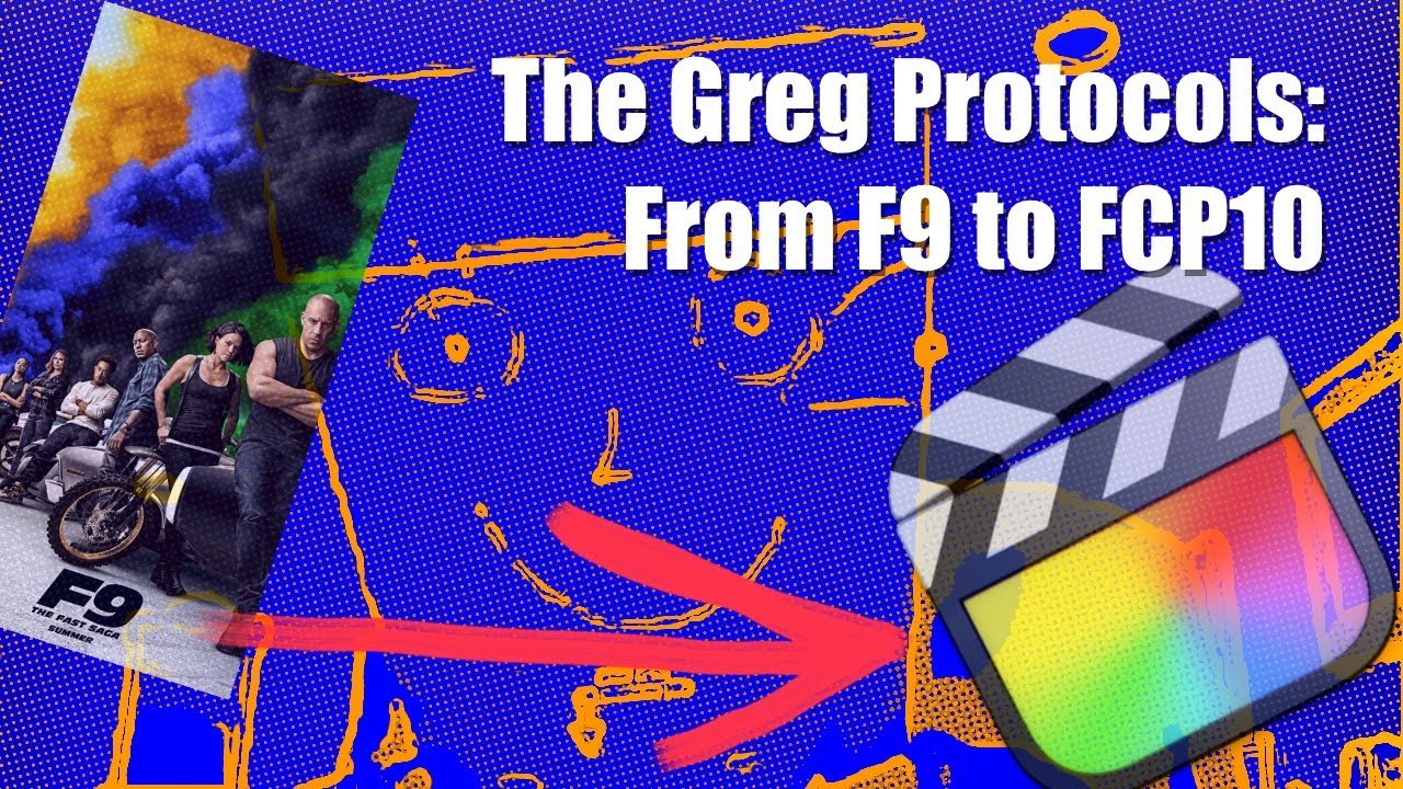 The Greg Protocols - Part 1: one editor's journey from Fast9 to Final Cut 10