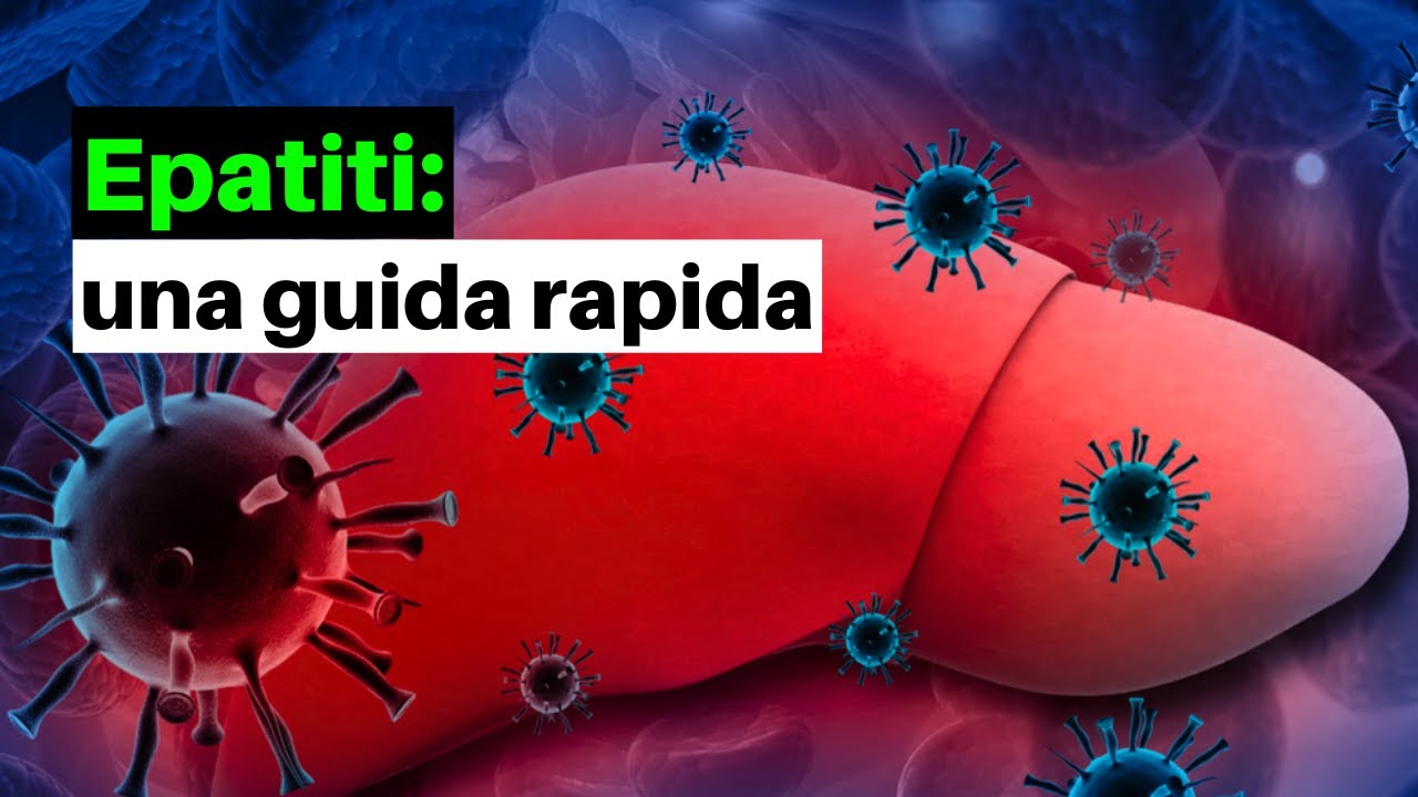 Epatiti virali e danni al fegato: ecco cosa devi sapere