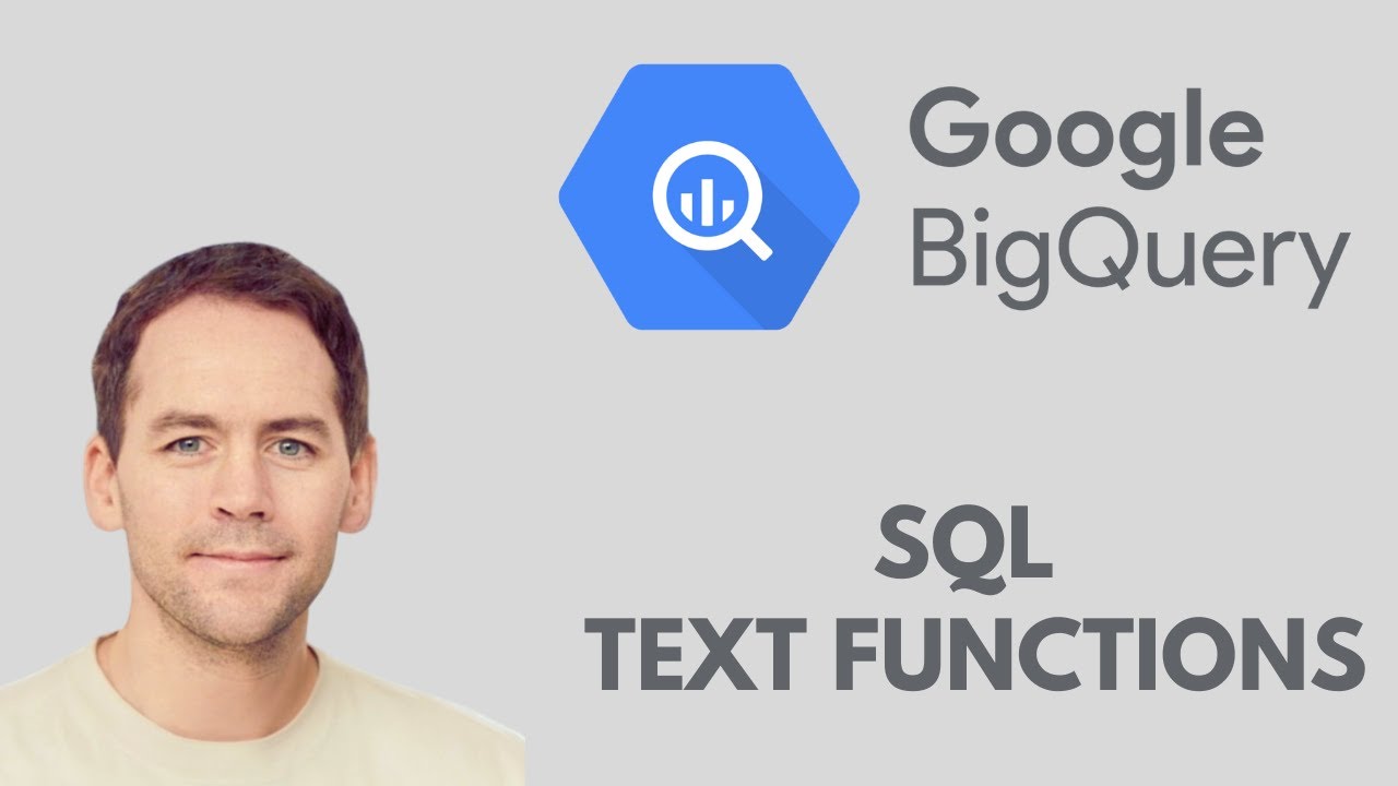 Google BigQuery String Functions Part 2