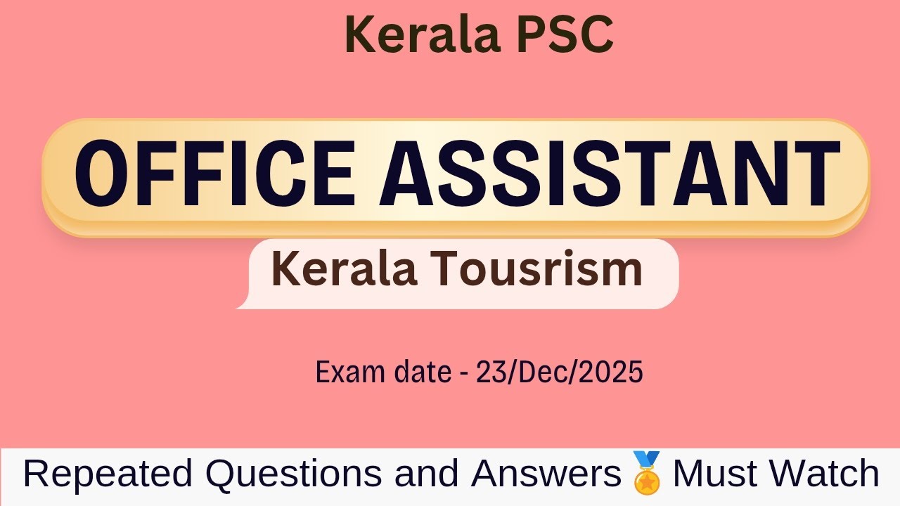 Kerala PSC Office Assistant {Kerala Tourism} 197/25 🎯 Repeated Questions & Answers 🔁| KTDC Exam 2025