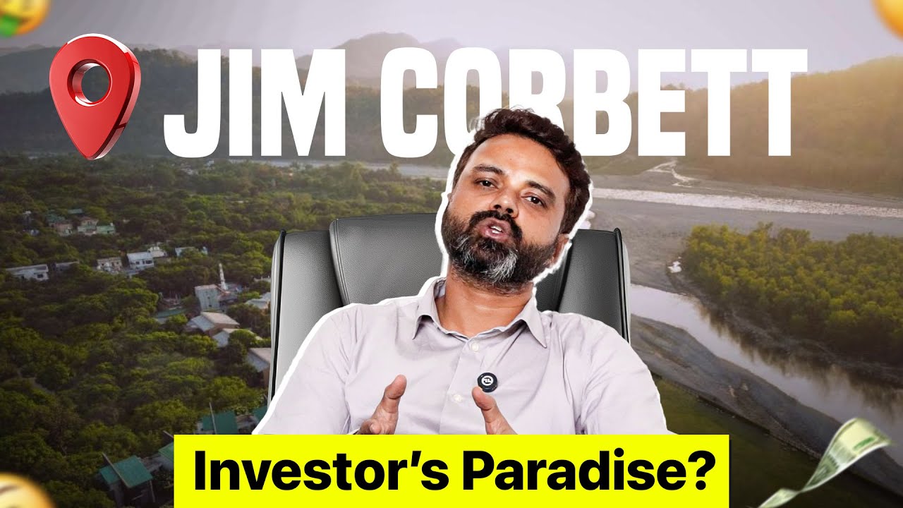 High Returns in Jim Corbett | Best Land Investment in India 2025 |