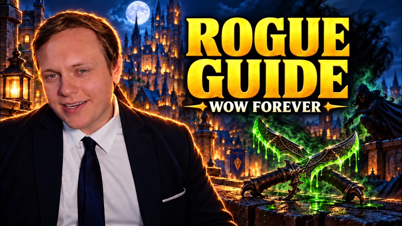 WoW Forever Rogue Guide: Is Rogue going to be good?