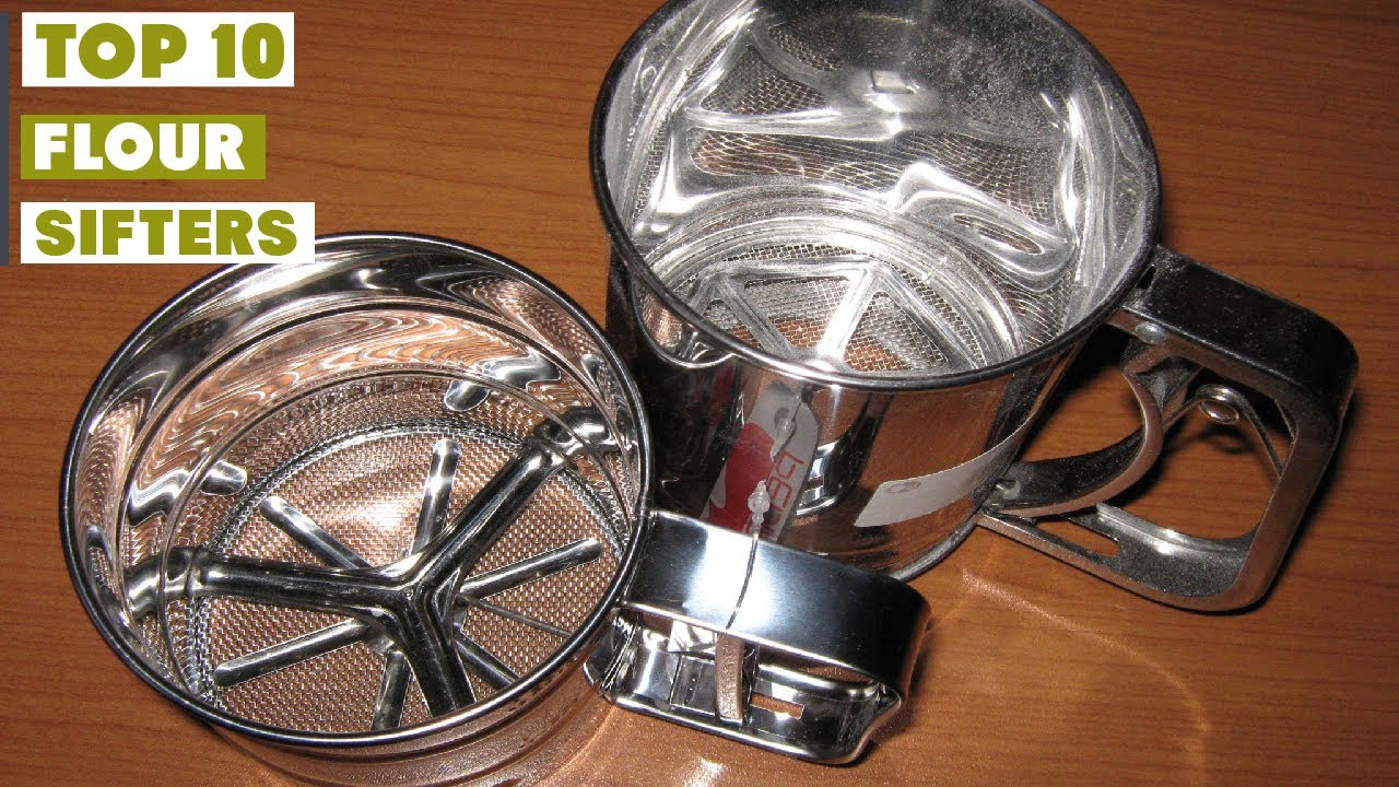 Top 10 Best Flour Sifters in 2025 | In-Depth Reviews & Buying Guide