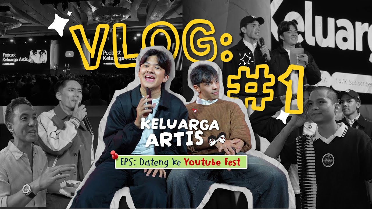 VLOG Keluarga Artis Ep. 1 - Dateng ke Youtube Festival!