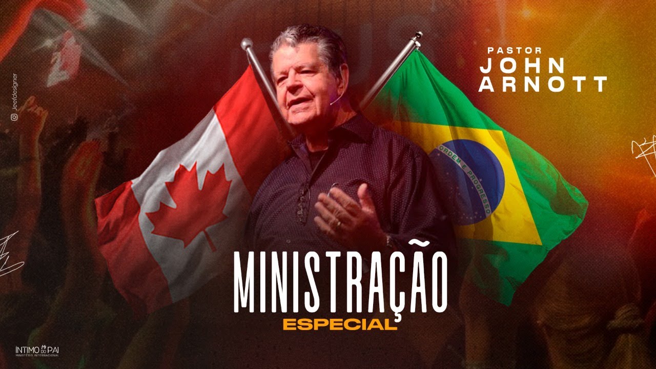 Ministração Especial - John Arnott - Catch the Fire #1