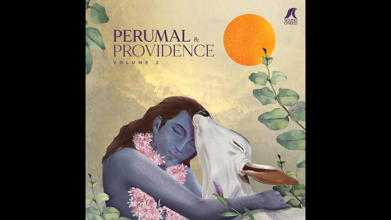 Balagopala - Bhairavi ( Feat ) Vijayagopal  l Perumal and Providence Vol 2 l Sound Creed LLP