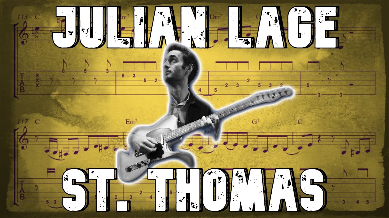 Julian Lage - St. Thomas (Solo Transcription)