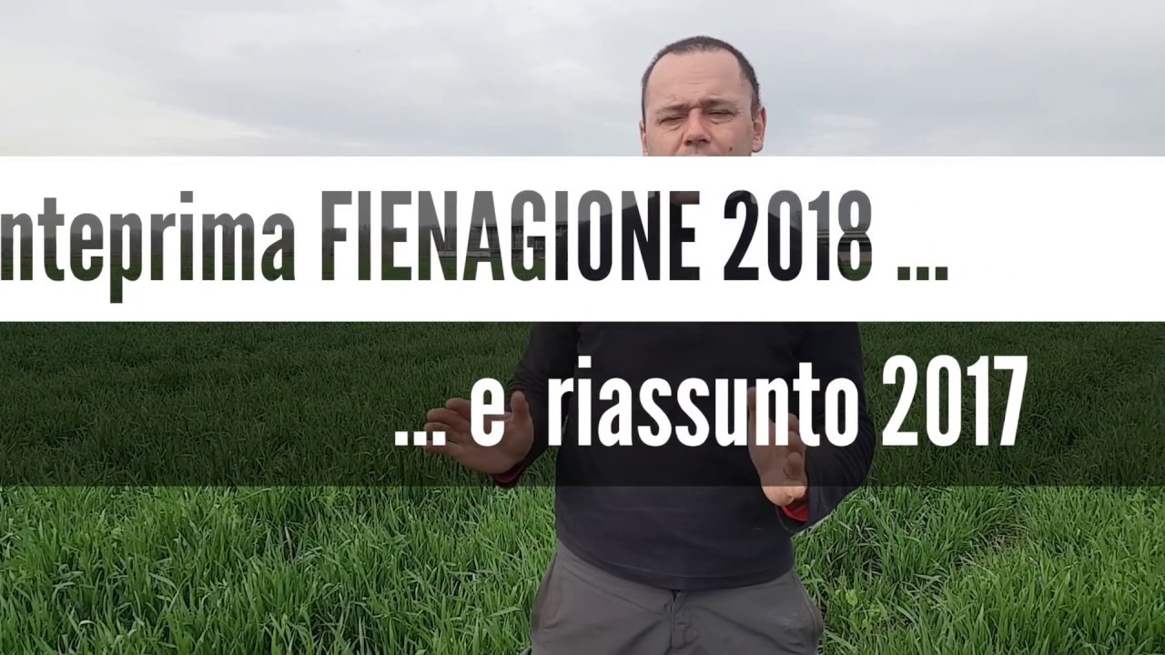 001 Anteprima fienagione 2018 ... e 2017