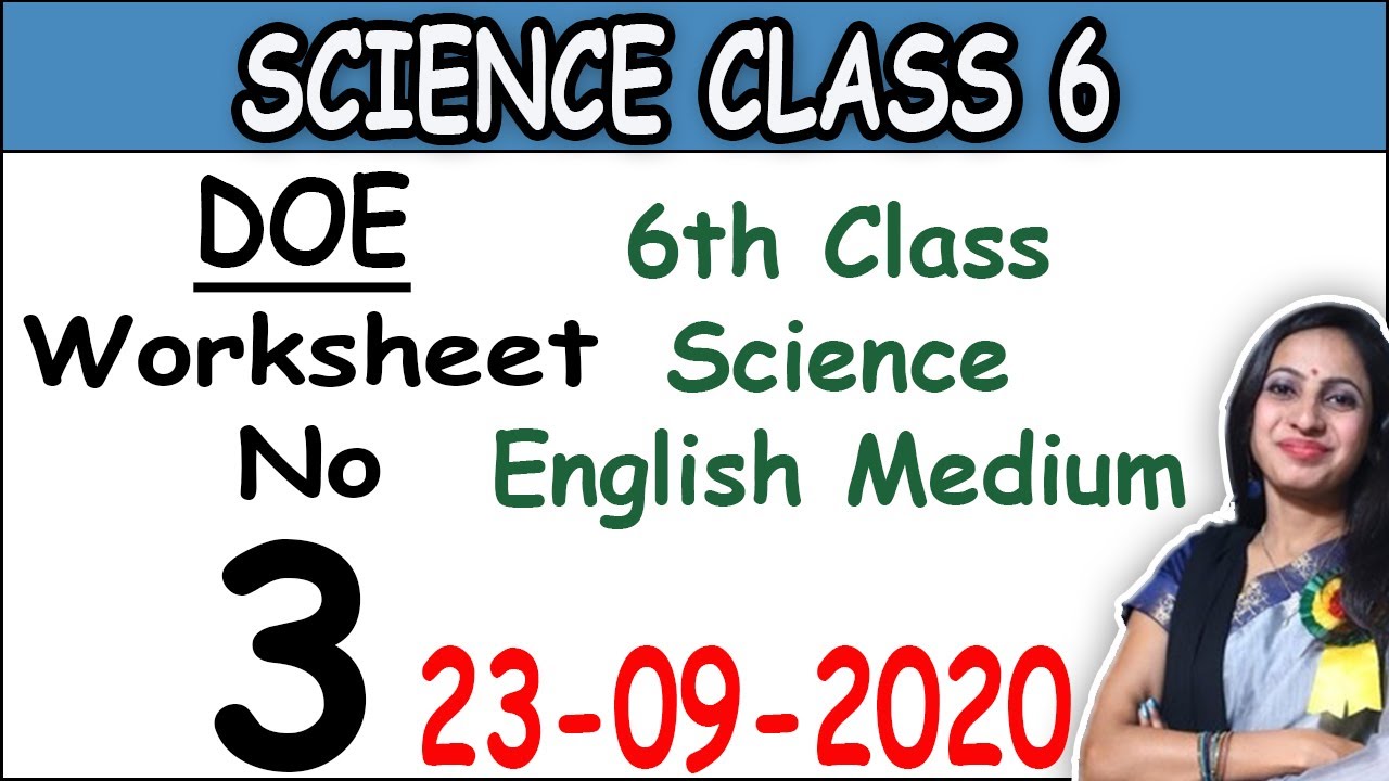 Doe worksheet 3 class 6 science | 23 September 2020 | English Medium