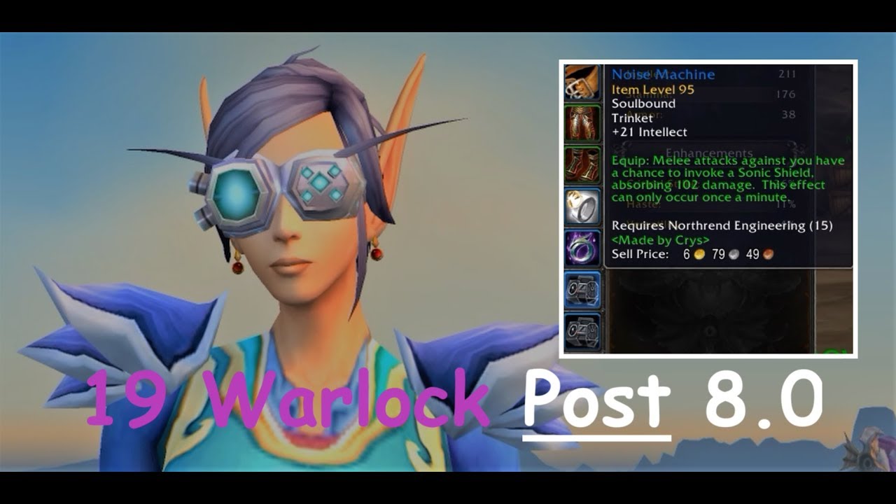 19 Twink Warlock with max Northrend Engineering (8.0)