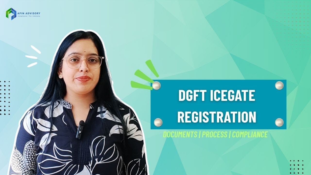 ICEGATE Registration Made Easy &ndash; Simplify Customs & Export Filings | Afin Advisory