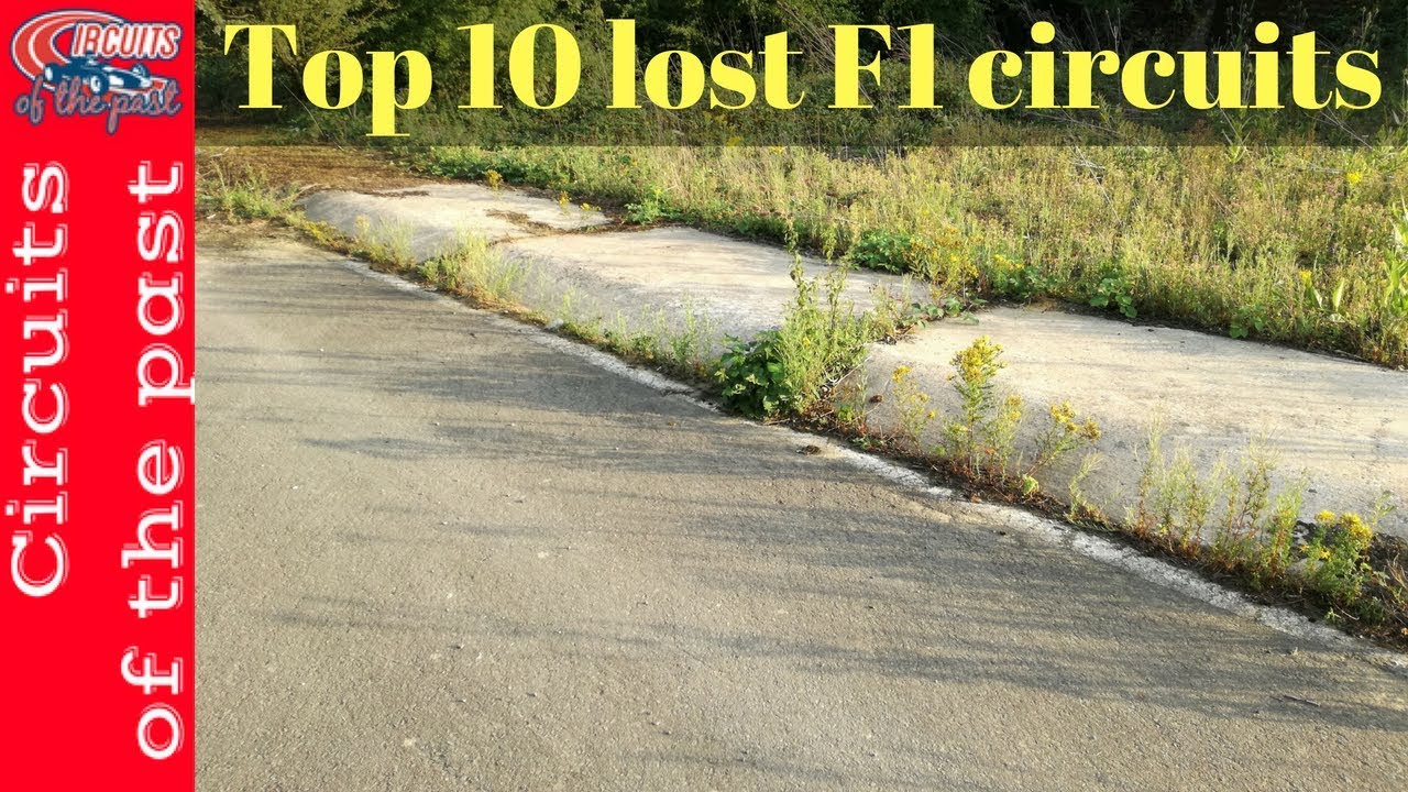 Top 10 lost Formula 1 Circuits - Abandoned F1 Tracks - Edition 2