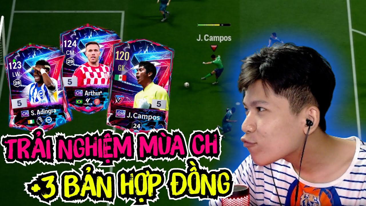 (FC ONLINE) TRẢI NGHIỆM ADINGRA, ARTHUR, CAMPOS MÙA CH - NHỮNG VIÊN NGỌC ẨN MÙA THẺ MỚI ...