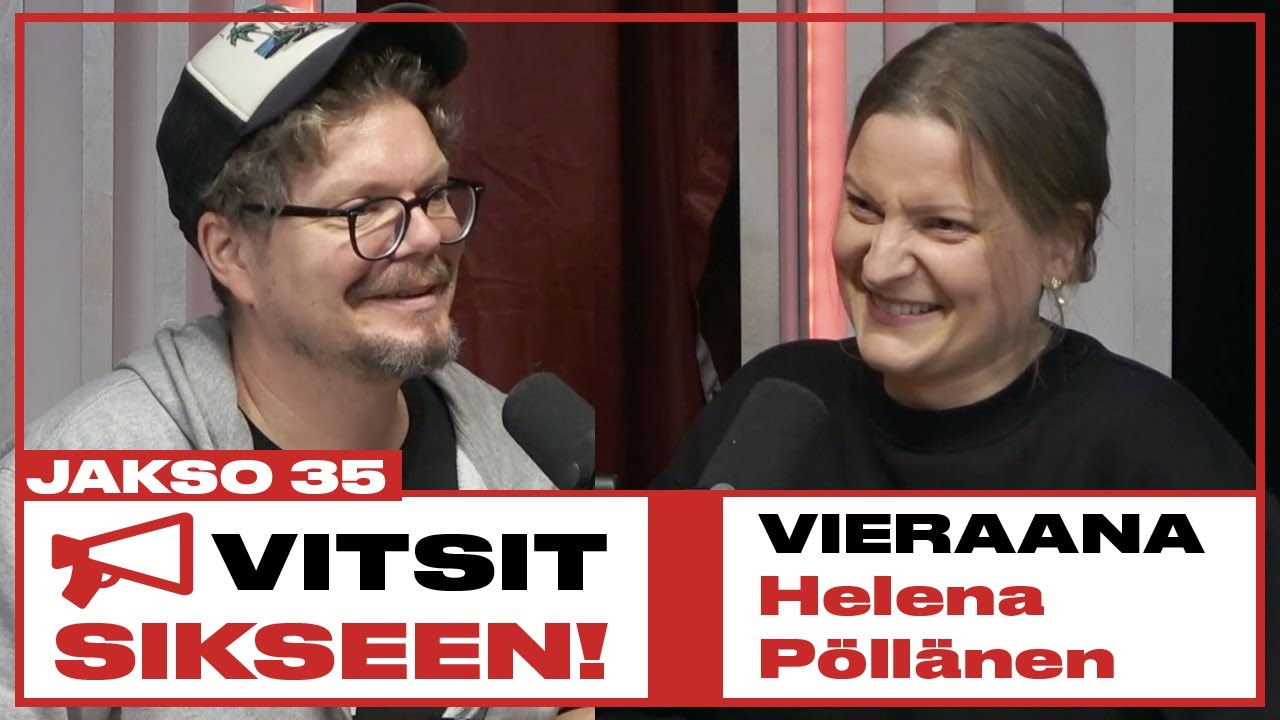 Vitsit Sikseen! Jakso 35 - Helena Pöllänen