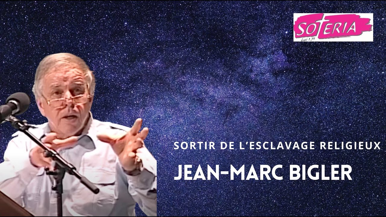 Jean-Marc Bigler : Sortir de l'esclavage religieux