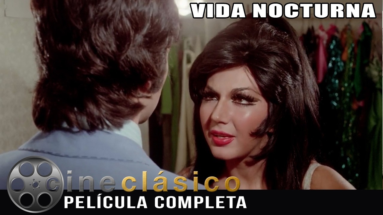 Vida Nocturna | Valentin Trujillo | Película Hecha en México GRATIS