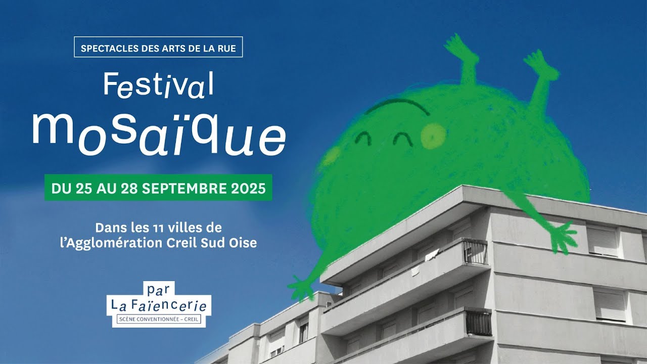 TEASER MOSAIQUE 2025 - Par La Faïencerie-Théâtre de Creil