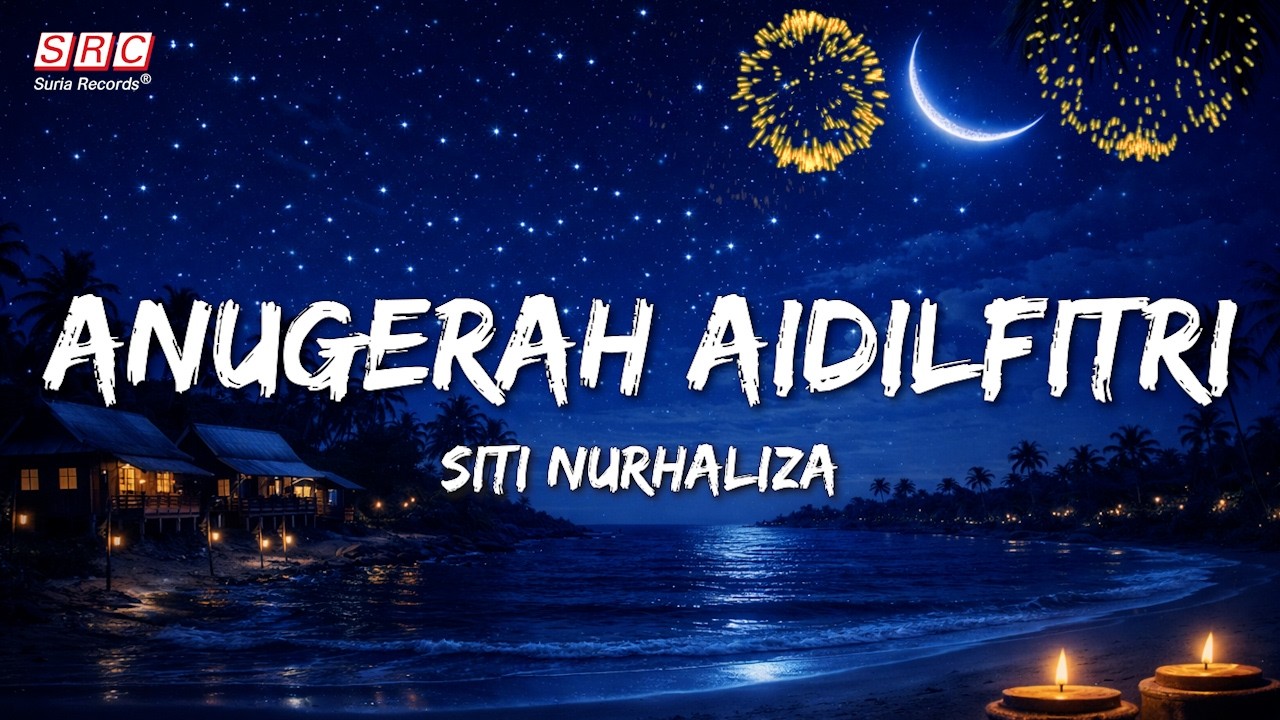 Siti Nurhaliza - Anugerah Aidilfitri (Lirik Lagu Raya) (2026)