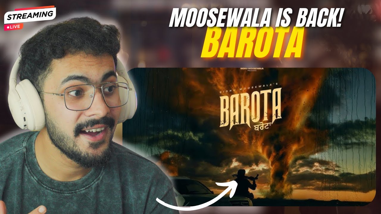 🚨 LIVE REACTION: SIDHU MOOSE WALA - BAROTA (Official Video) | Unmatched Hype! 🔥