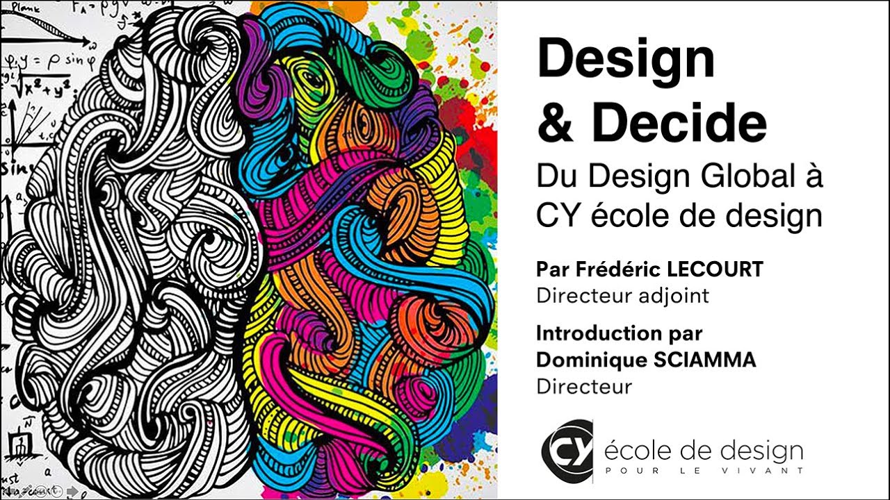 Design & Decide : le Design Global selon CY école de design