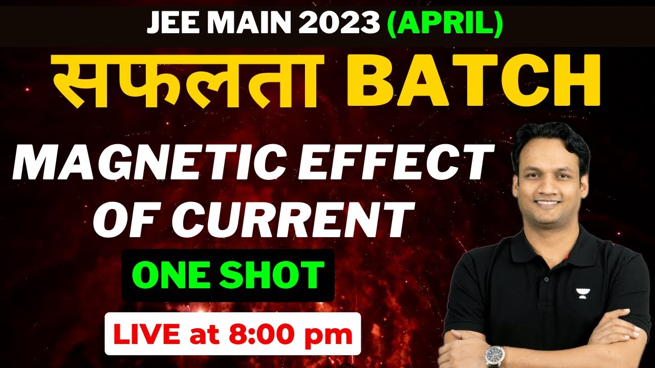 Magnetic Effect of Current One Shot | JEE Main 2023 Crash Course | Magnetics JEE Main 2023 | NKC Sir