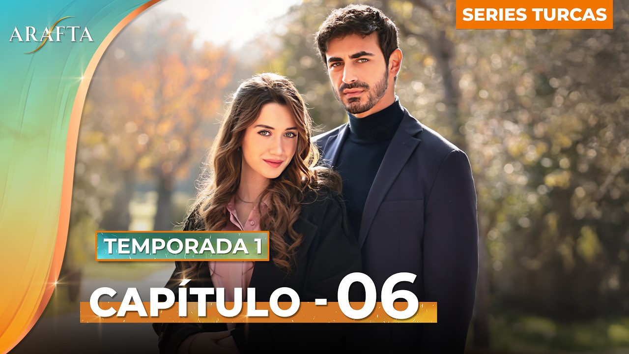 ARAFTA | Capítulo 6 Completo | Novela Turca En Español Completas @ARAFTAEspañol