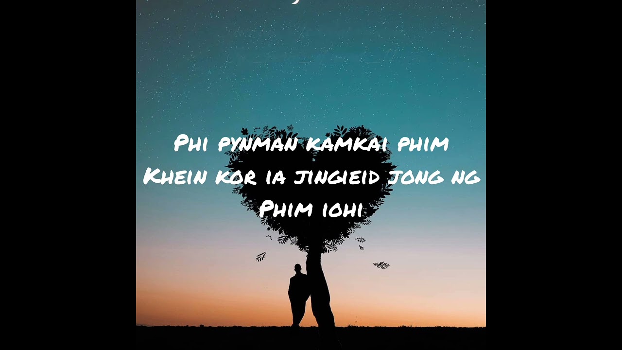 la jing ieid Baroh haphi nga lah thehlut lyric#lover mawiong
