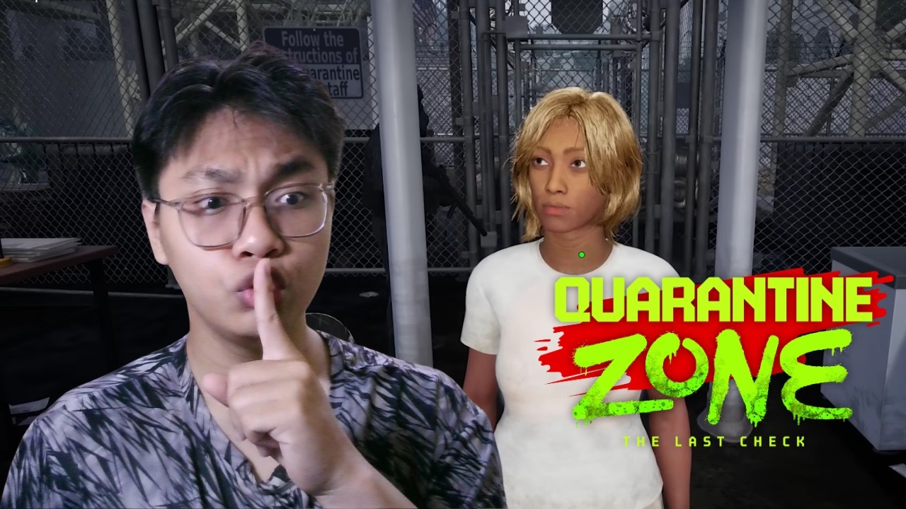 Sssttt... Ada Zombie Disini | Quarantine Zone : Last Check