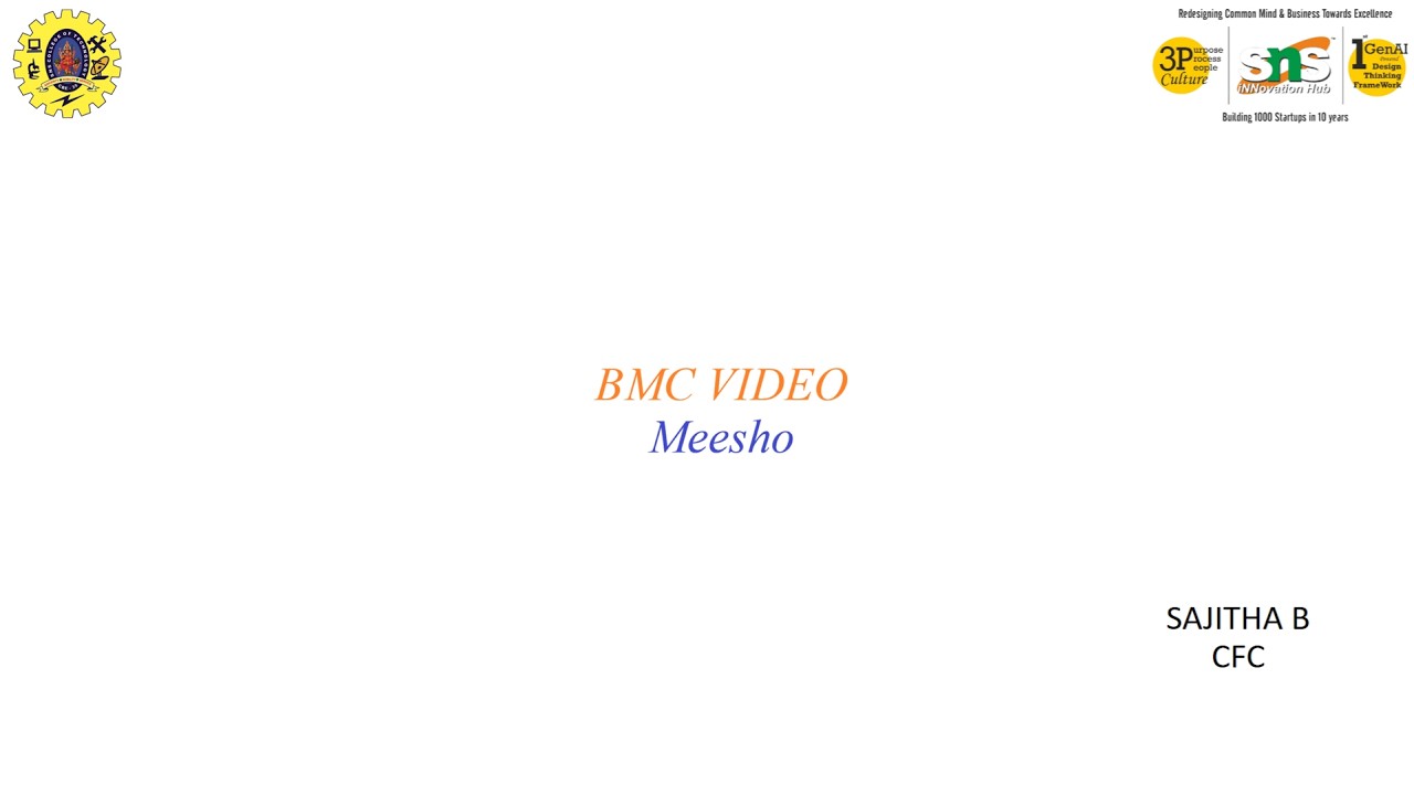BMC Video| Meesho | SNS  Institutions