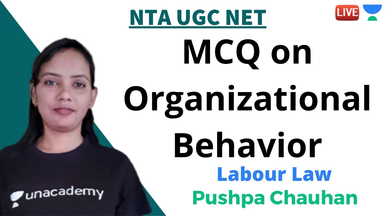 MCQ on Organizational Behavior | Labour Welfare | Unacademy Live - NTA UGC NET | Pushpa Chauhan