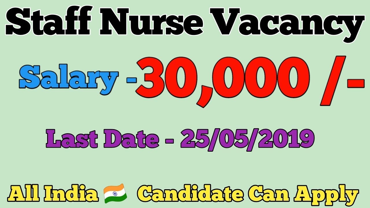 Latest Staff Nurse Recruitment 2019 || Nursing Officer || All India Candidate Apply