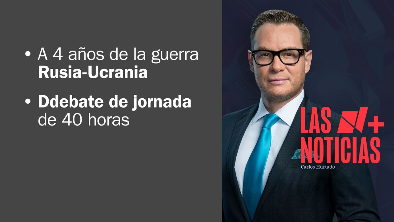 Las Noticias - 24 de febrero de 2026