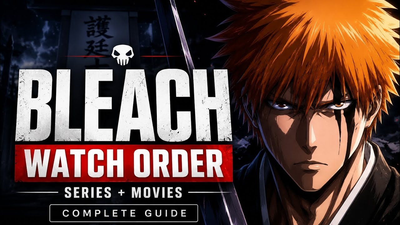 The COMPLETE Bleach Watch Order (Series + Movies) | 2026 Guide ⚔️ #Anime #Video #bleach