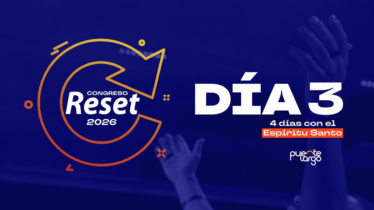 🔴 RESET DÍA 3 | PUENTE LARGO EN VIVO | ⁨Pastor  ⁨@LuisHBeltran⁩