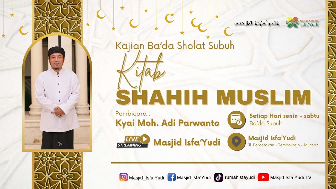 🔴[LIVE ] Rutinan Ngaji Kitab Shahih Muslim Masjid ISFA'YUDI MUNCAR-BANYUWANGI..#pengikut