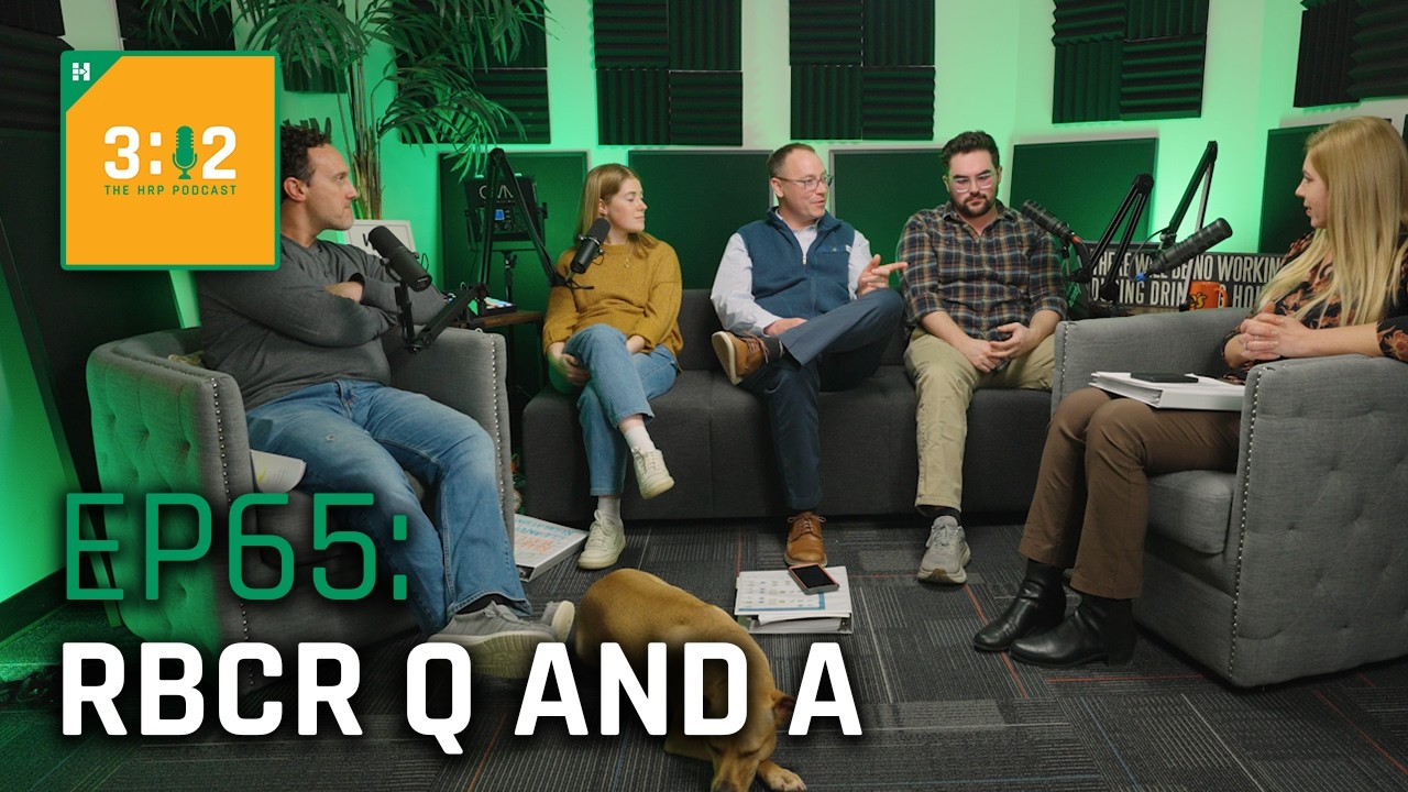 3:12 - The HRP Podcast, Episode 65: RBCR Q and A