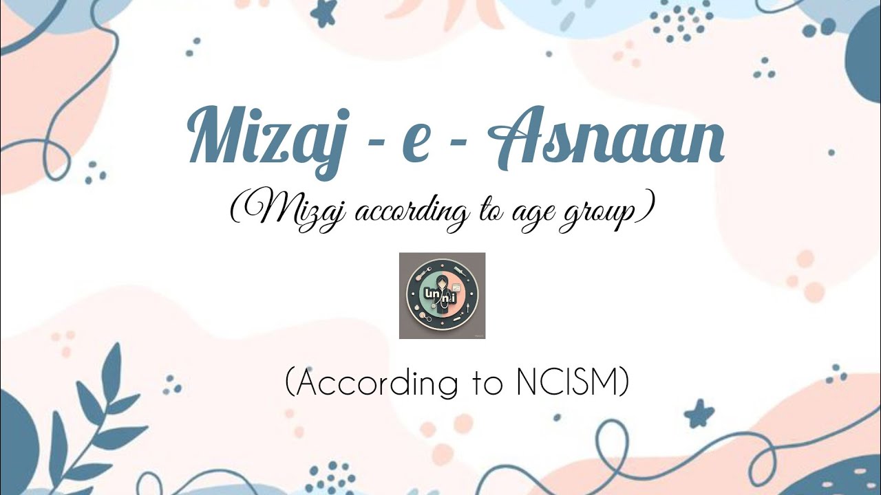 Kulliyat umoor e tabiya ||Mizaj e Asnan L-3||BUMS 1st proff|| As per NCISM