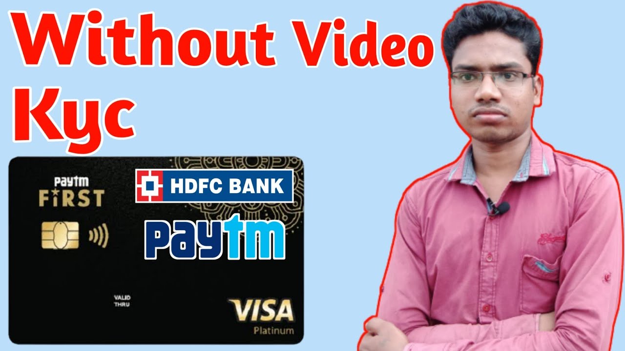How To Get Paytm HDFC Bank Credit Card Without Video Kyc | Bina Video Kyc Per HDFC Bank Credit Card